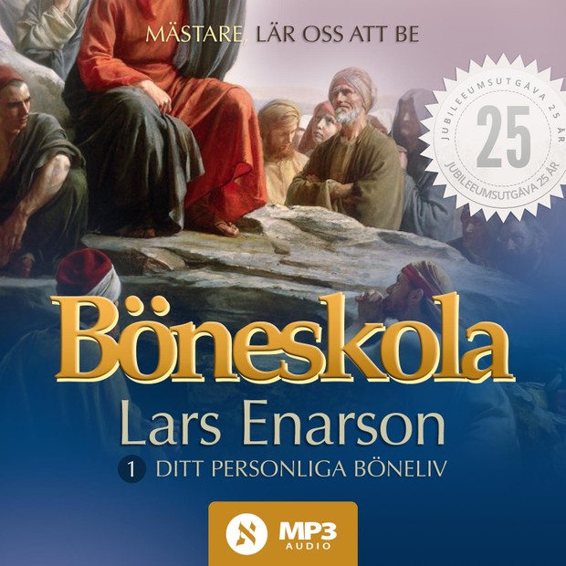 Böneskola 1: Ditt personliga böneliv