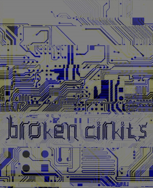 Broken Cirkits