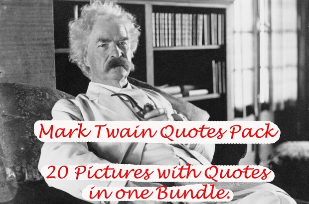 Mark Twain's Picture Quote ( #004 ) (Free Sample)