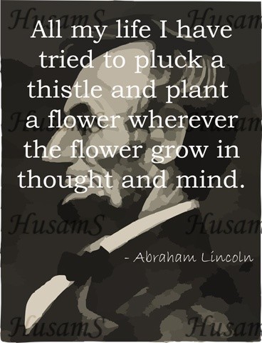 Abraham Lincoln ( Quote #009 )