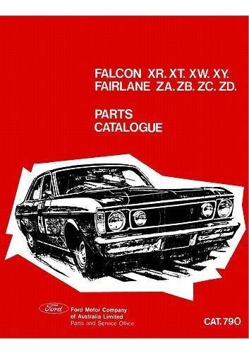 FORD FALCON 1966-1972 XR XT XW XY PARTS BOOK GT GS Fairlane ZA ZB ZC ZD