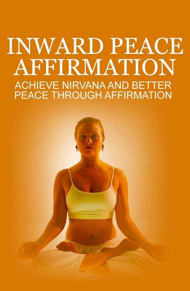 Box Inner Peace Affirmation - Attain Nirvana And Greater Peace Through Affirmation in Audio, Ebook