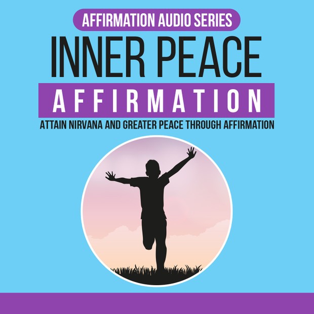 Box Inner Peace Affirmation - Attain Nirvana And Greater Peace Through Affirmation in Audio, Ebook