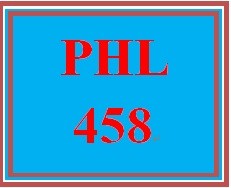 PHL 458 Week 5 Persuasive Communication Presentation
