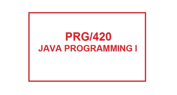PRG 420 Week 1 Individual Create a Program