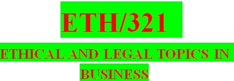 ETH 321 Entire Course