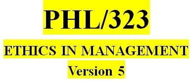 PHL 323 Week 2 Ethical Systems Table