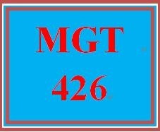 MGT 426 Week 5 Motivate and Manage Change Presentation