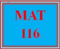 MAT 116 Week 6 Checkpoint
