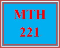MTH 221 Week 4 Connect Exercises