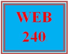 WEB 240 Week 3 Individual Virtual Organization Project, Part 2
