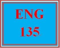 ENG 135 Week 4 Elements of Longer Messages: Report Analysis