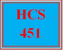 HCS 451 Week 4 Health Care Organizations Presentation