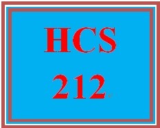 HCS 212 Week 4 Health Care Terms Worksheet
