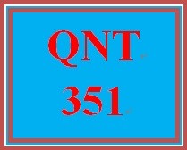 QNT 351 Week 2 Connect Problem Set