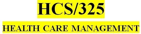 HCS 325 Week 1 Roles and Functions Paper