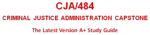 CJA 484 Week 3 Organizational Management and Operations Paper