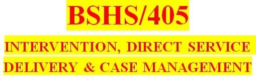 BSHS 405 Week 4 Making the Referral