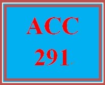 ACC 291 Week 5 Impact of Sarbanes-Oxley (SOX) - For Discussion