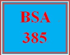 BSA 385 Week 5 Week Five Individual: Weekly Summary