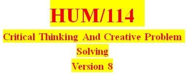 HUM 114 Week 4 Solving Personal Problems: Applying the Five-Step Model