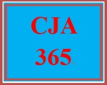 CJA 365 Entire Course