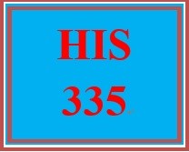 HIS 335 Week 3 Treaties Signed to End the War