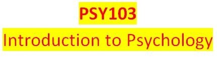 PSY 103 Week 2 DQ 1
