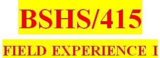BSHS 415 Week 3 Weekly Journal Entry