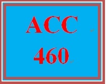 ACC 460 Week 4 Ch. 13 Multiple Choice Assignment
