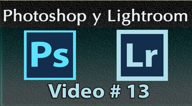 Photoshop y Lightroom Trabajando Juntos. No. 13