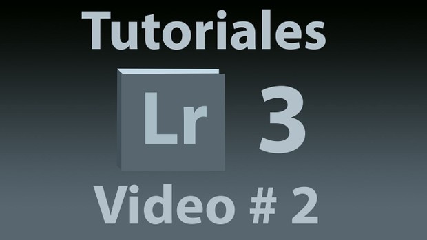 Tutorial Lightroom 3.5 (Español) No. 2
