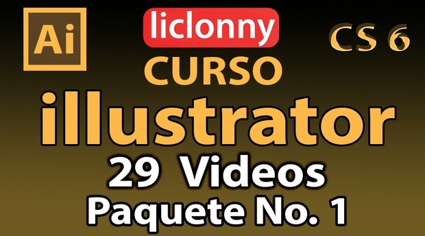 Curso Illustrator CS6 para Principiantes. 29 Videos. Paquete No. 1
