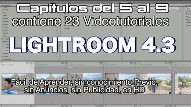 Lightroom 4.3 Capítulos 5 al 9 Paquete 2