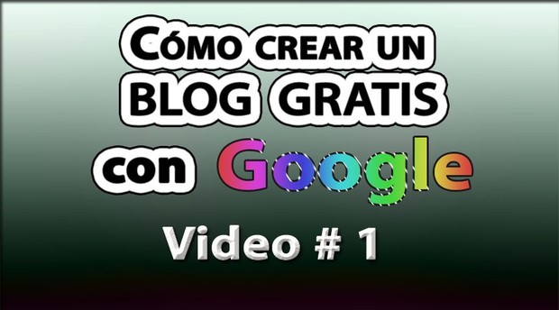 Cómo crear un blog gratis con Google No. 1