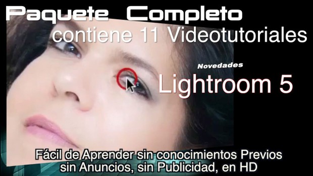 Tutoriales Novedades de Lightroom 5. Completo