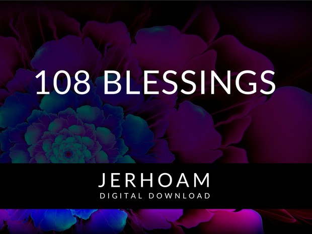 JERHOAM | 108 Blessings