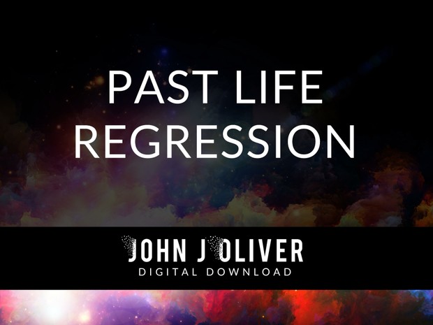 JOHN J OLIVER | Past Life Regression
