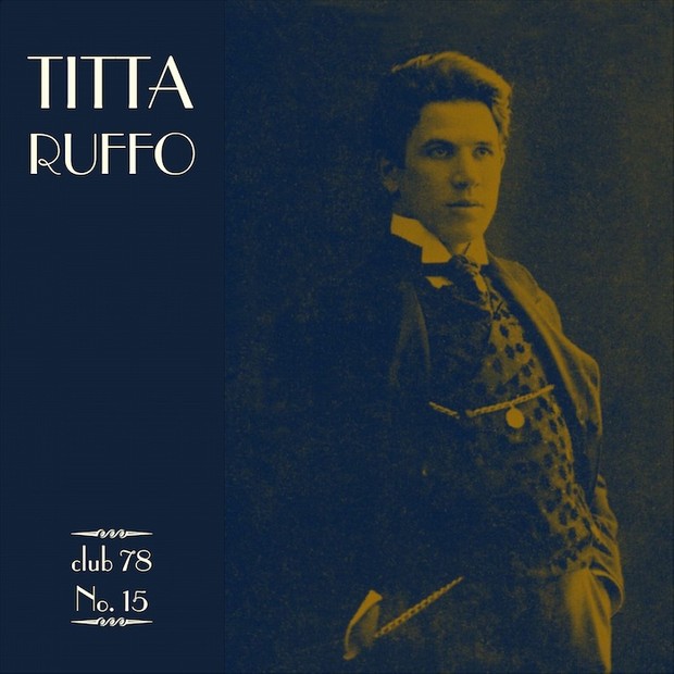 Titta Ruffo * club 78 No. 15