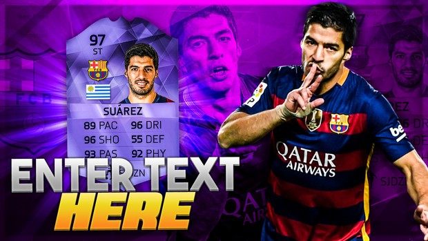 FIFA 16 97 HERO SUAREZ THUMBNAIL TEMPLATE