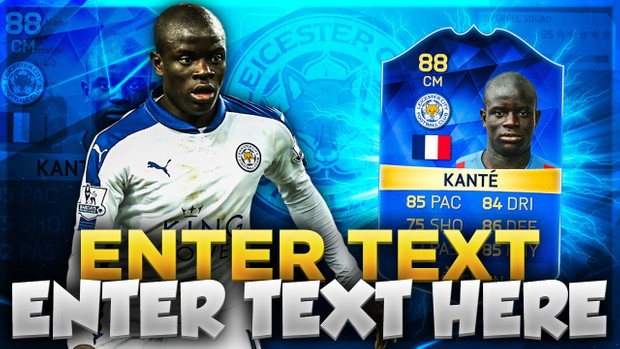 FIFA 16 TOTS KANTE THUMBNAIL TEMPLATE