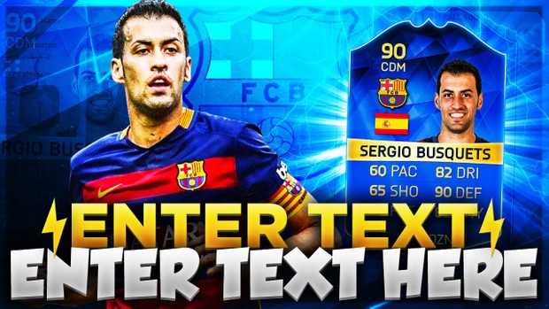 FIFA 16 TOTS BUSQUETS THUMBNAIL TEMPLATE