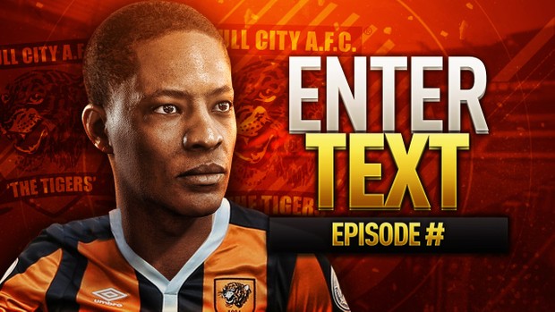 FIFA 17 THE JOURNEY HULL CITY THUMBNAIL