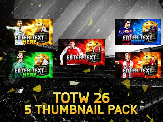 FIFA 16 TOTW 26 5 Thumbnail Template Pack