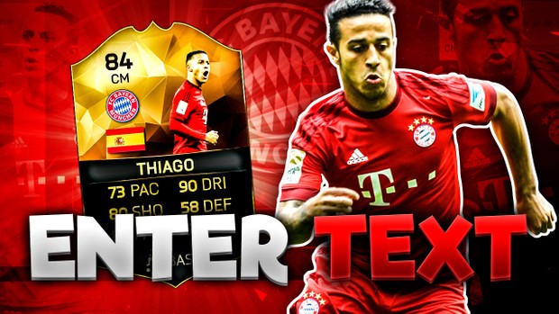 FIFA 16 84 Thiago Thumbnail Template (NO PHOTOSHOP NEEDED) TOTW 27