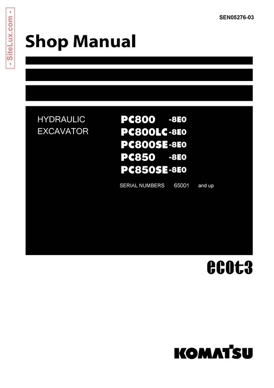 Komatsu PC800-8E0, PC800LC-8E0, PC800SE-8E0, PC850-8E0, PC850SE-8E0 Hydraulic Excavator Shop Manual