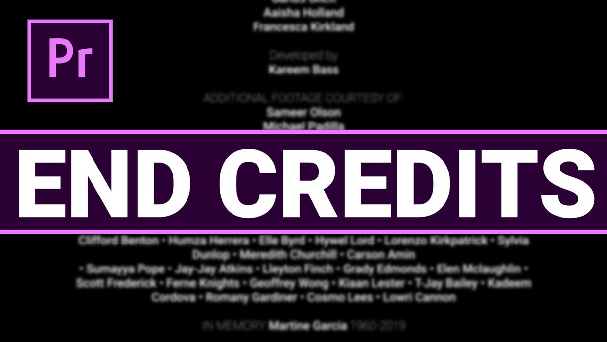 End credits. Credits Premiere Pro.