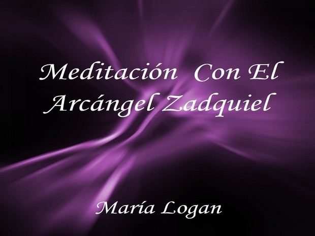 Meditación Con El Arcángel Zadquiel
