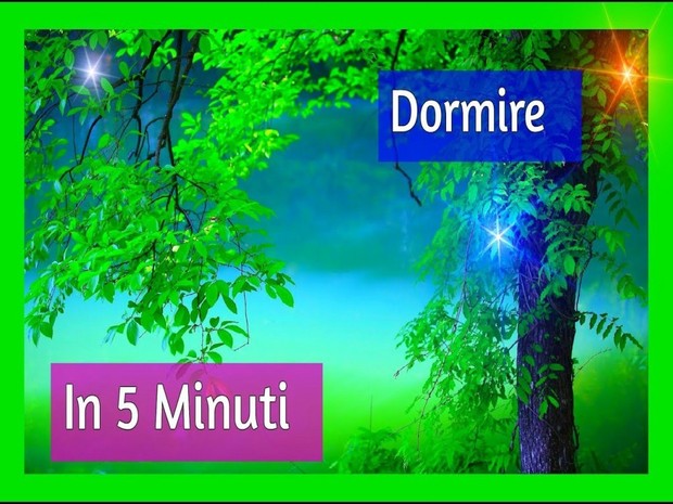 Musica Per Dormire In Meno Di 5 Minuti - Musica Rilassante Per Addormentarsi Subito