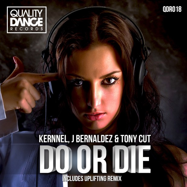 ::2 TRACKS:: (QDR018) Kernnel, J Bernaldez & Tony Cut - Do or die EP (CONTIENE 2 TRACKS)